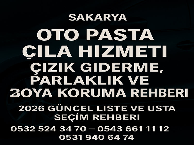 Adapazarı Oto Pasta Cila Hizmeti
